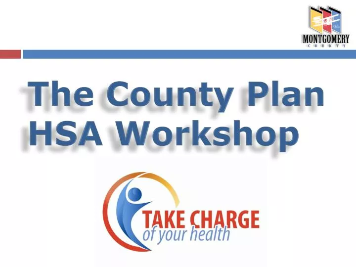 the county plan hsa workshop