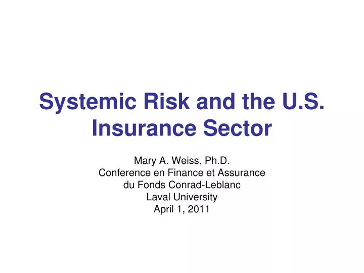 systemic risk and the u s insurance sector