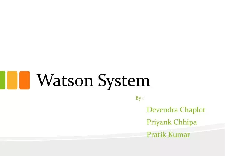 watson system