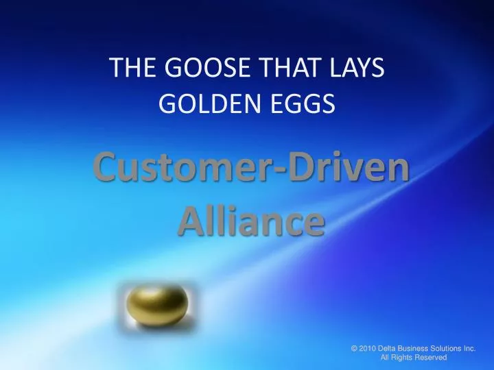 the goose that lays golden eggs