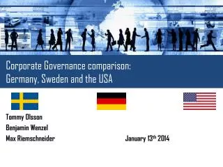 Corporate Governance comparison: Germany, Sweden and the USA