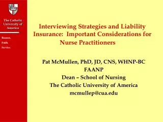 Interviewing Strategies and Liability Insurance: Important Considerations for Nurse Practitioners