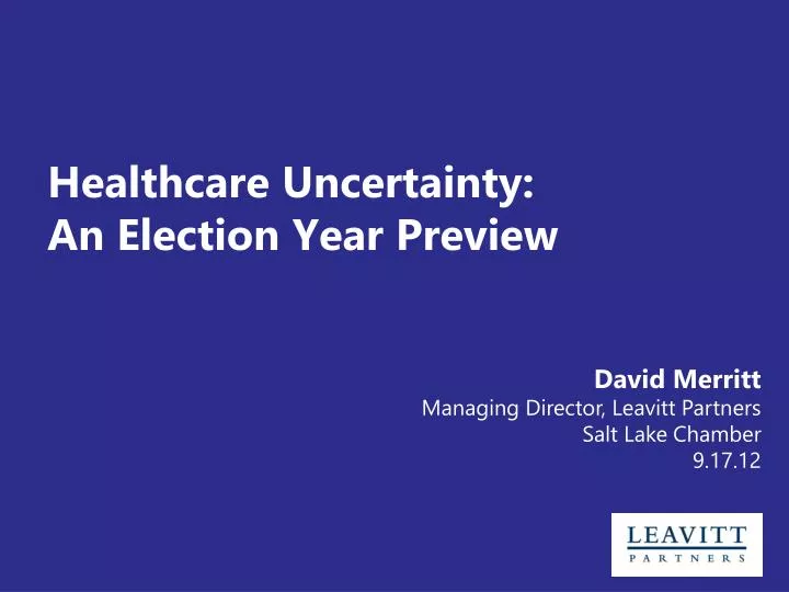 healthcare uncertainty an election year preview