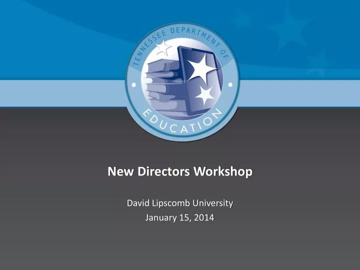 new directors workshop