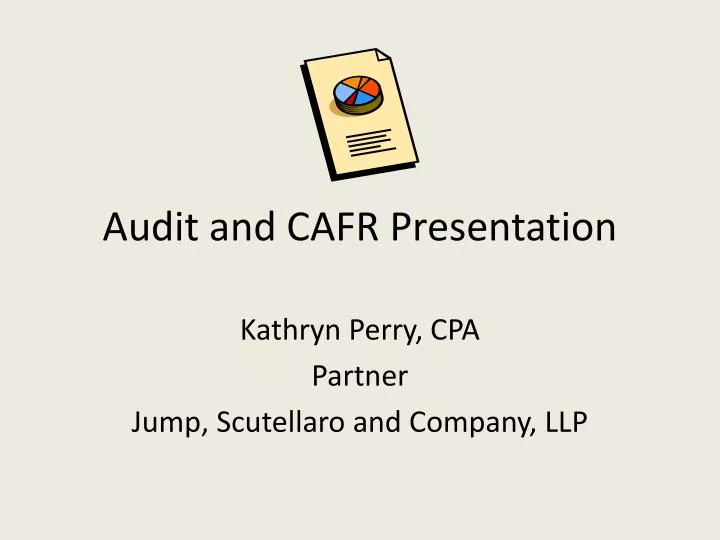 audit and cafr presentation