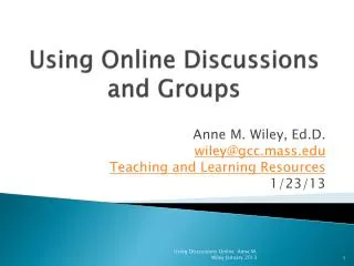 Using Online Discussions and Groups