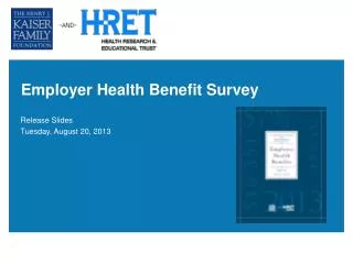 Employer Health Benefit Survey