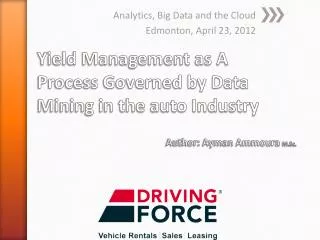 Yield Management as A Process Governed by Data Mining in the auto Industry