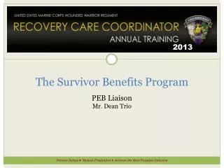 The Survivor Benefits Program