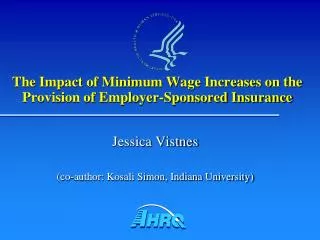 The Impact of Minimum Wage Increases on the Provision of Employer-Sponsored Insurance