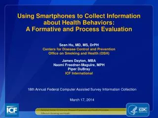 Using Smartphones to Collect Information about Health Behaviors: A Formative and Process Evaluation