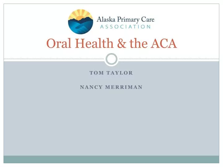 oral health the aca