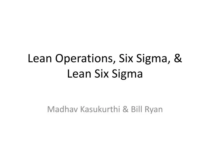 l ean operations six sigma lean six sigma