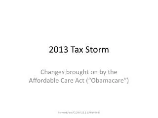2013 Tax Storm