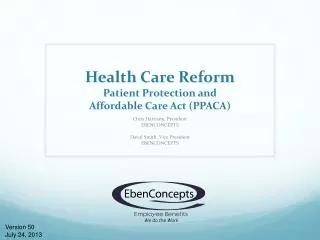 Health Care Reform Patient Protection and Affordable Care Act (PPACA)