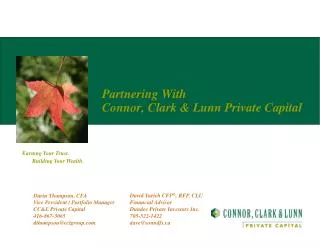 Partnering With Connor, Clark &amp; Lunn Private Capital