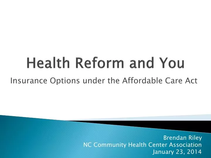 health reform and you