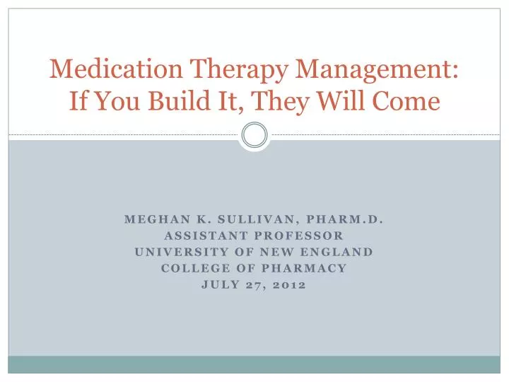 medication therapy management if you build it they will come