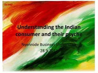 Understanding the Indian consumer and their psyche