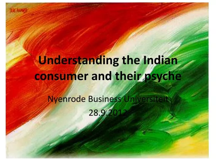understanding the indian consumer and their psyche