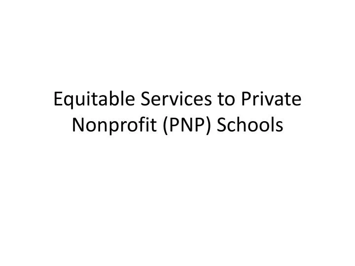 equitable services to private nonprofit pnp schools