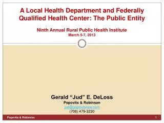 A Local Health Department and Federally Qualified Health Center: The Public Entity Ninth Annual Rural Public Health Inst