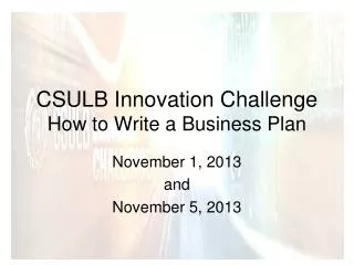 CSULB Innovation Challenge How to Write a Business Plan