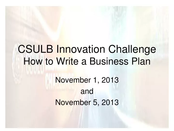 csulb innovation challenge how to write a business plan