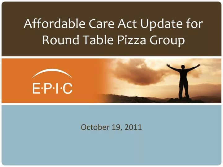 affordable care act update for round table pizza group