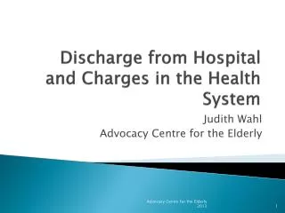 Discharge from Hospital and Charges in the Health System