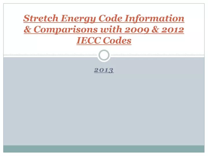 stretch energy code information comparisons with 2009 2012 iecc codes