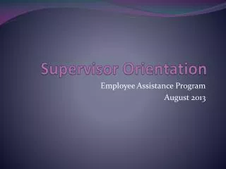 Supervisor Orientation