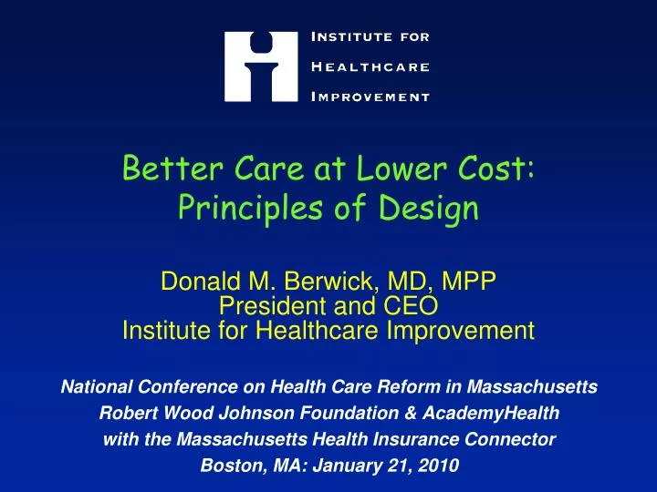 better care at lower cost principles of design
