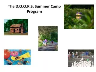 The D.O.O.R.S. Summer Camp Program