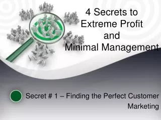 4 Secrets to Extreme Profit and Minimal Management