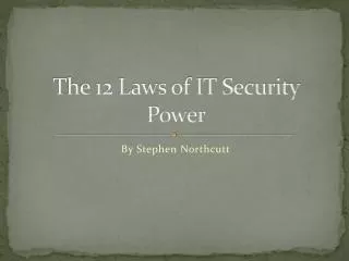 The 12 Laws of IT Security Power