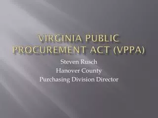 Virginia public procurement act ( vppa )