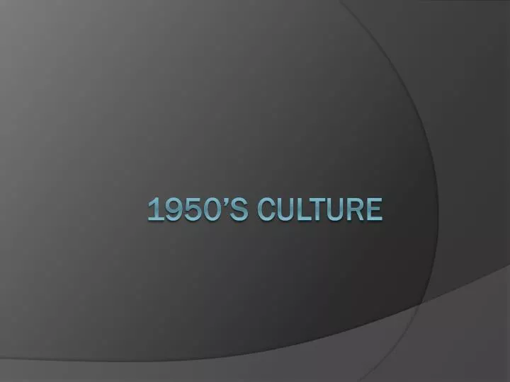 1950 s culture