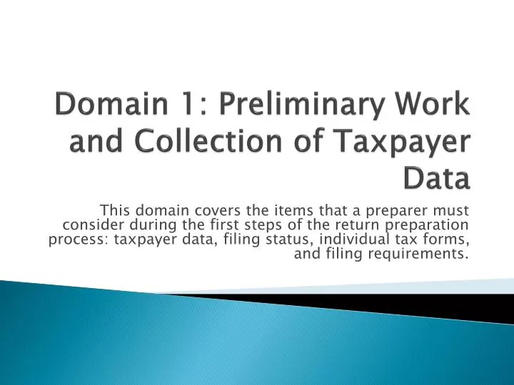 domain 1 preliminary work and collection of taxpayer data