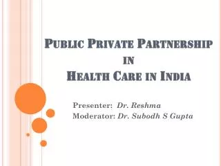 Public Private Partnership in Health Care in India