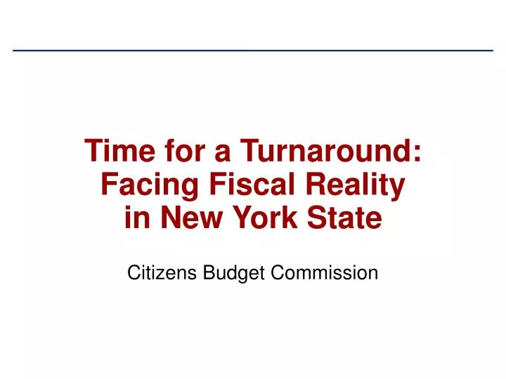 time for a turnaround facing fiscal reality in new york state