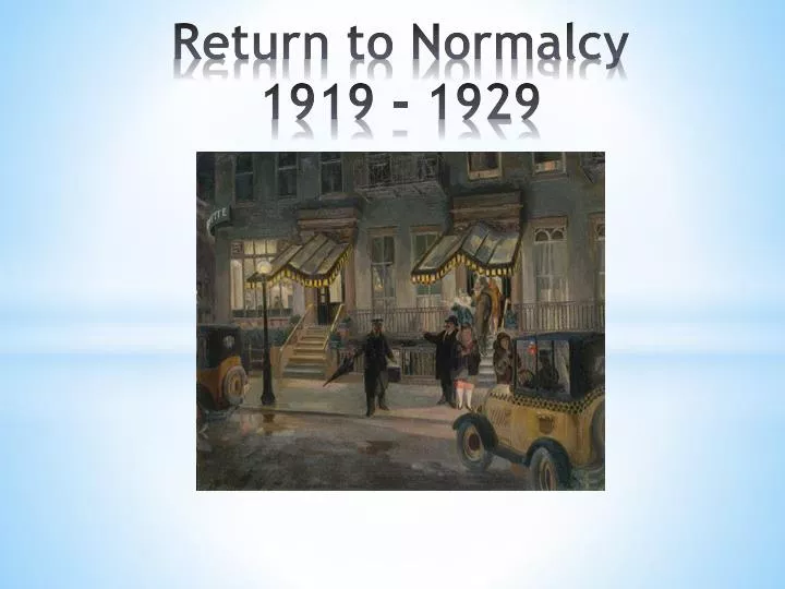 return to normalcy 1919 1929
