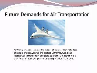 Future Demands for Air Transportation