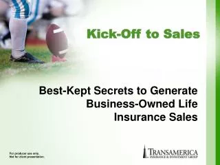 Best-Kept Secrets to Generate Business-Owned Life Insurance Sales