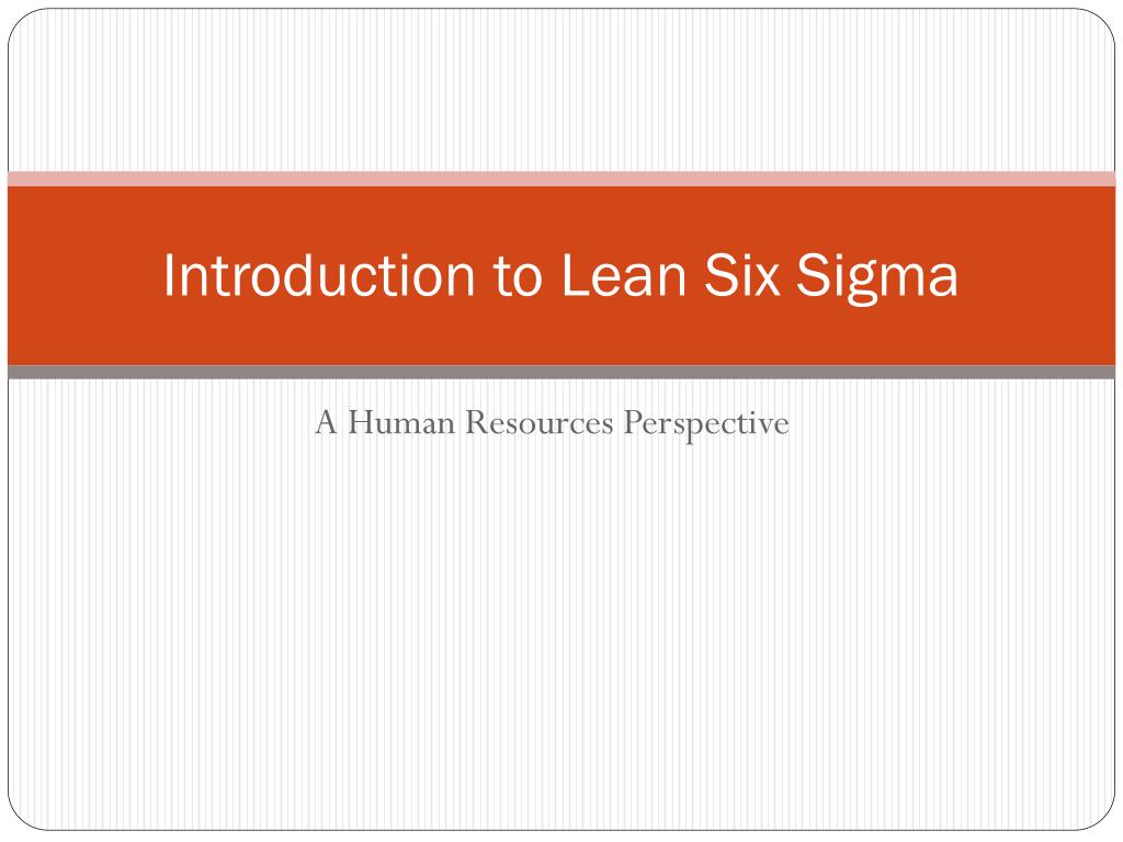 PPT - Introduction to Lean Six Sigma PowerPoint Presentation, free ...
