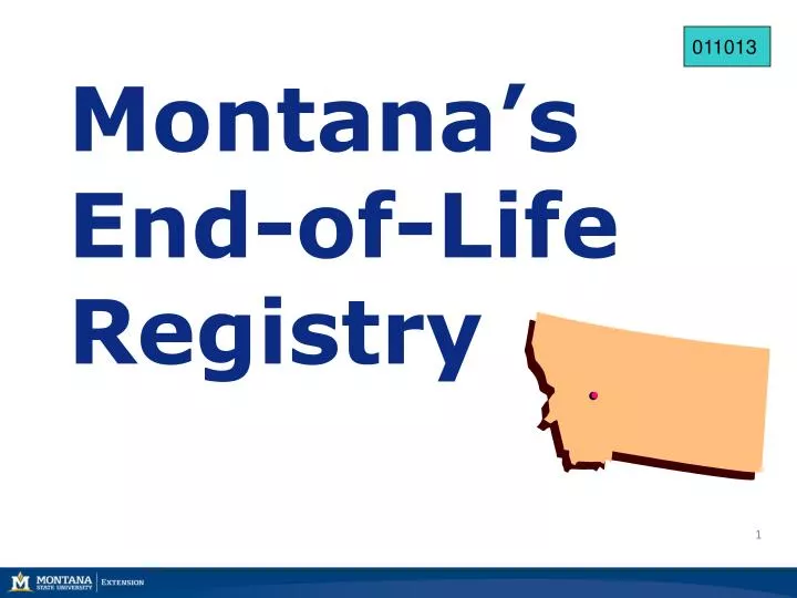 montana s end of life registry