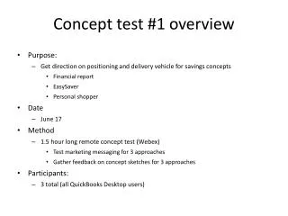 Concept test #1 overview