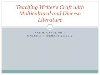 Teaching Writer’s Craft with Multicultural and Diverse Literature