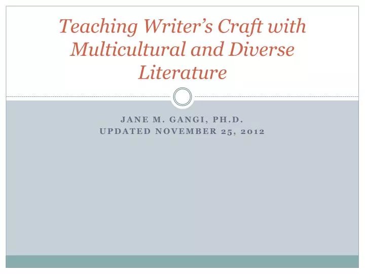 teaching writer s craft with multicultural and diverse literature