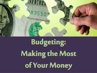 Budgeting: Making the Most of Your Money